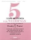 Five Easy Settings for Weddings
